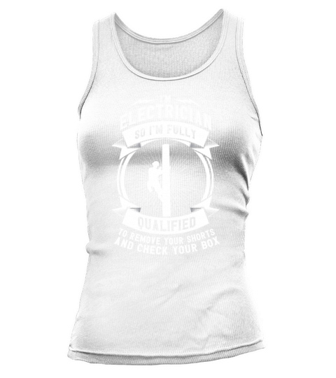 Electricial Worker Master Electrician Electrician Tank top Woman