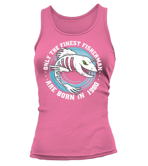 Fishermen Vintage born 1980 Birthday funny sayings Tank top Woman