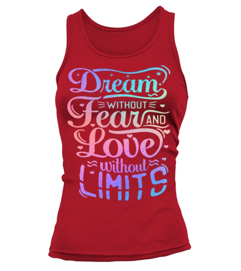 Iridescent Valentine - Dream without Fear Tank top Woman