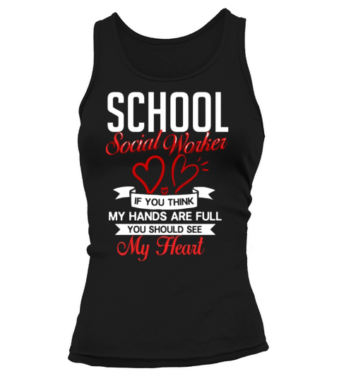 School Social Worker Quotes Appreciation Office Tank top Woman