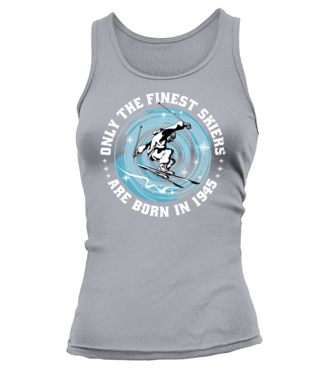Skiers Skier Vintage born in 1945 Birthday Ski Tank top Woman