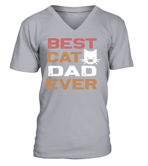 Best Cat Dad Ever Funny Cat Daddy Father s Day V-Neck T-shirt