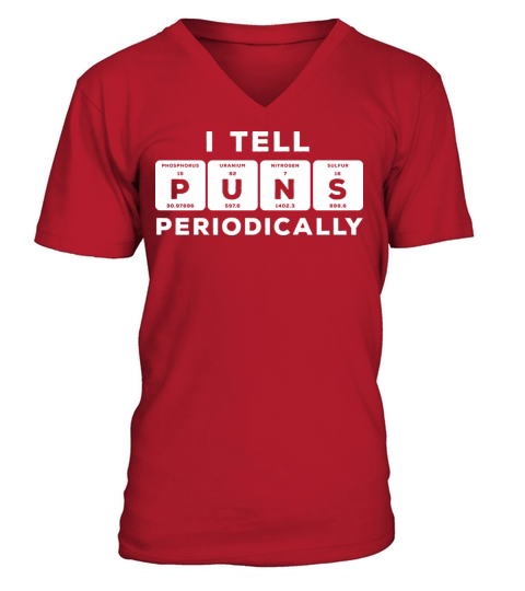 Funny Periodic Table Puns Periodically V-Neck T-shirt