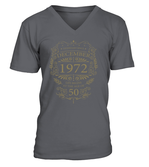 Funny sayings for 50th birthday December 1972 V-Neck T-shirt