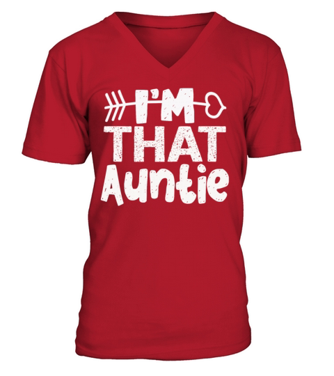I am That Auntie V-Neck T-shirt