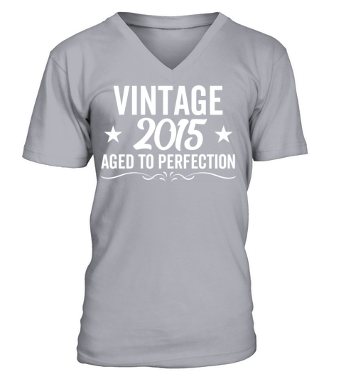 Vintage 2015 Aged To Perfection V-Neck T-shirt