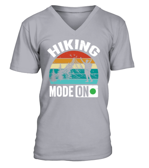 Vintage Quote Hiking Mode on Funny V-Neck T-shirt