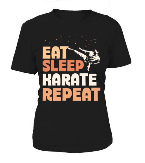 Eat Sleep Karate Repeat Women's T-Shirt