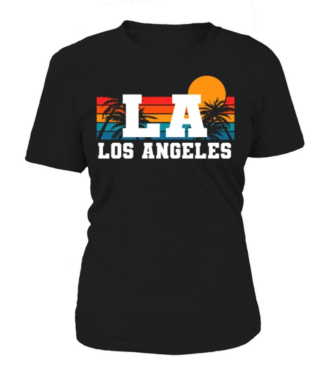 Los Angeles LA California Gift Women's T-Shirt