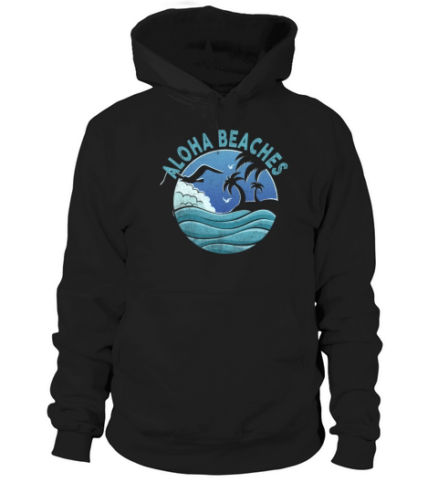 Aloha Beaches Tropical Hawaiian Summer Island Hoodie Unisex