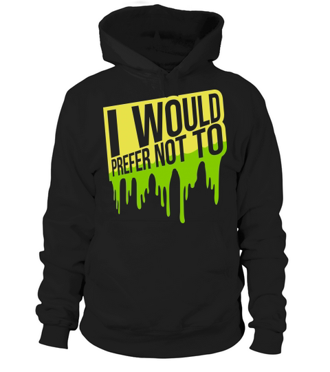 I prefer not to Hoodie Unisex