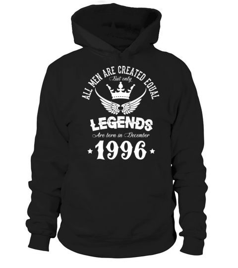 Legends Were Born In December 1996 Birthday Hoodie Unisex