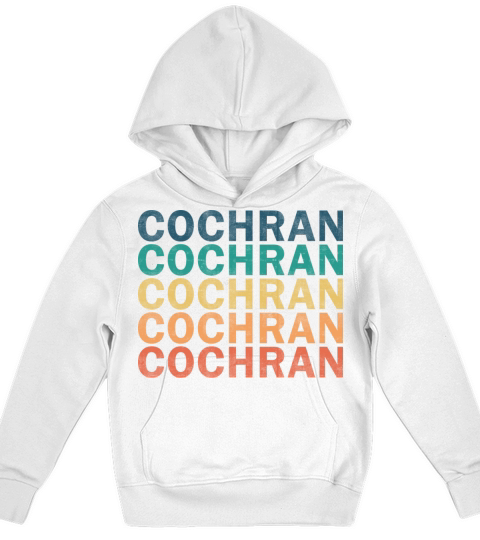 Cochran Name T Shirt - Cochran Vintage Retro Name Kids Hoodie