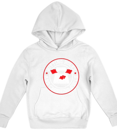 Hitting Holes And Crushing Souls Cornhole Player S Kids Hoodie