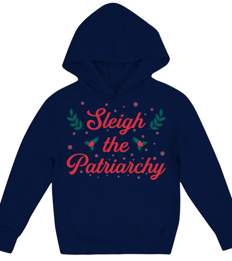 Sleigh The Patriarchy Christmas Sweater Kids Hoodie