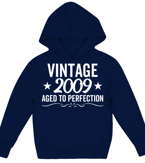 Vintage 2009 Aged To Perfection Kids Hoodie