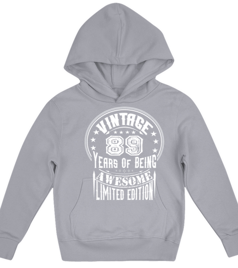 Vintage 89 Years Of Being Awesome Limited Edition Kids Hoodie