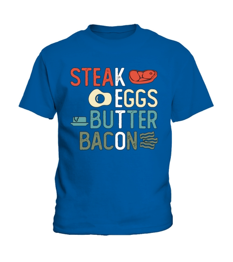 Ketogenic Diet Steak Eggs Butter Bacon Keto Life Kids T-Shirt