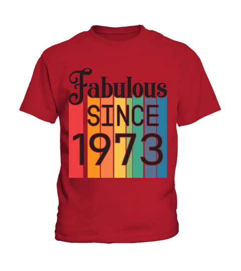 Vintage Fabulous Since 1973 - Birthday Kids T-Shirt