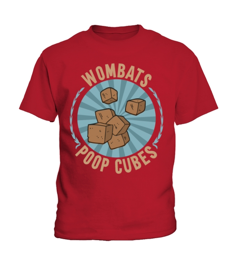 Wombats Poop Cubes For A Wombats Lover Kids T-Shirt
