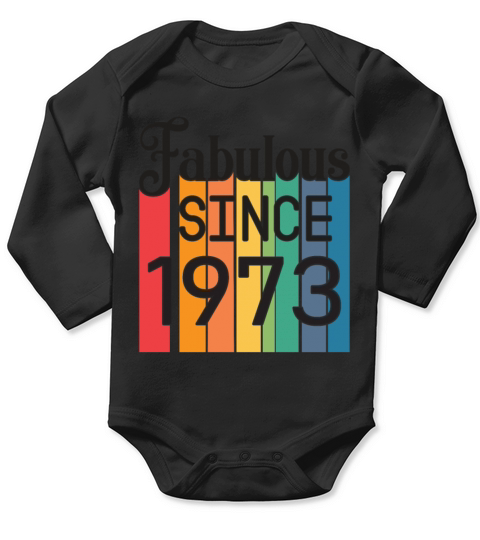 Vintage Fabulous Since 1973 - Birthday Long Sleeve Baby One-Piece
