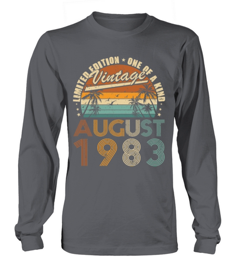40th birthday vintage august 1983 one of a kind Long sleeved Unisex