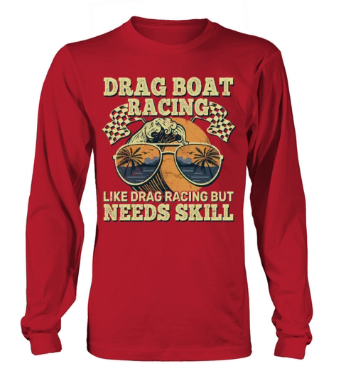 drag boat driver speedboat racing vintage Long sleeved Unisex