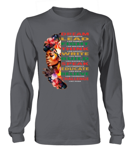 Dream Lead Women Juneteenth Black History Month Long sleeved Unisex