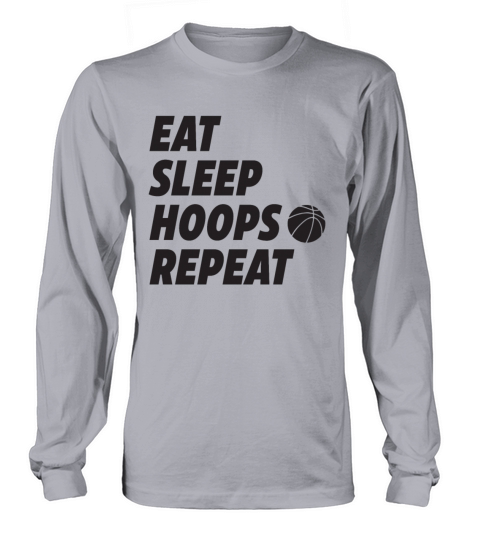 Eat Sleep Hoops Repeat Basketball Long sleeved Unisex