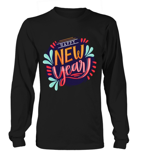 Happy New Year New Years Eve Long sleeved Unisex