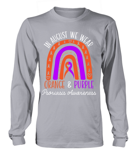 In August We Wear Orange And Purple Psoriasis Long sleeved Unisex