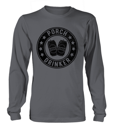 Making Porch Drinker Powered By Craft Beer Brewing Long sleeved Unisex