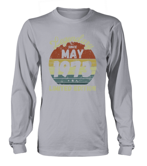 May 1973 - Vintage Birthday Present Long sleeved Unisex