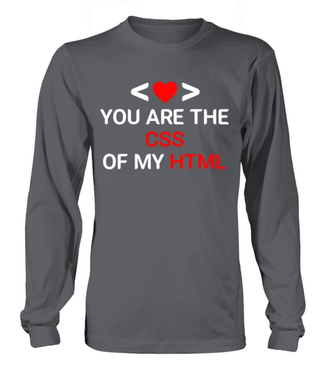 you are the css of my html Long sleeved Unisex