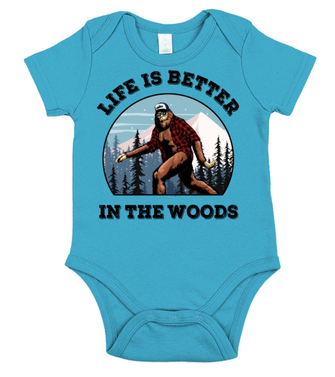 Bigfoot Sasquatch Life Is Better In The Woods Short Sleeve Baby One-Piece