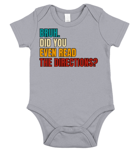 Funny Retro Bruh Did You Even Read The Directions Short Sleeve Baby One-Piece