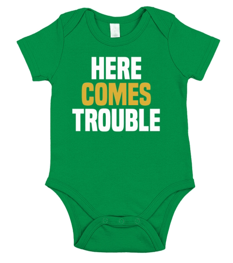 Here Comes Trouble - Funny Saying Sarcastic Short Sleeve Baby One-Piece