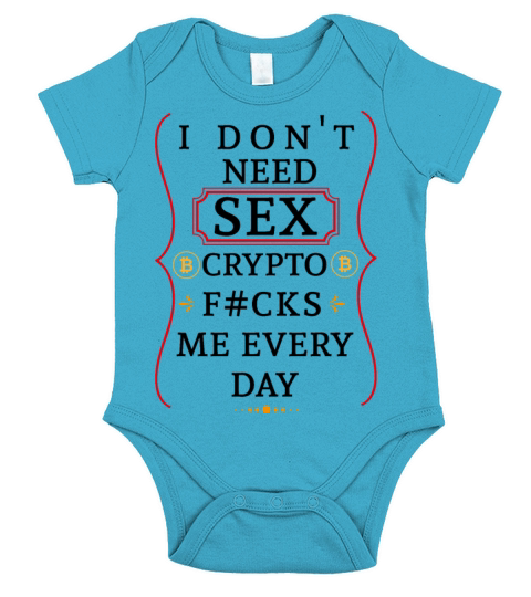 I dont need sex Crypto fucks me every day Short Sleeve Baby One-Piece