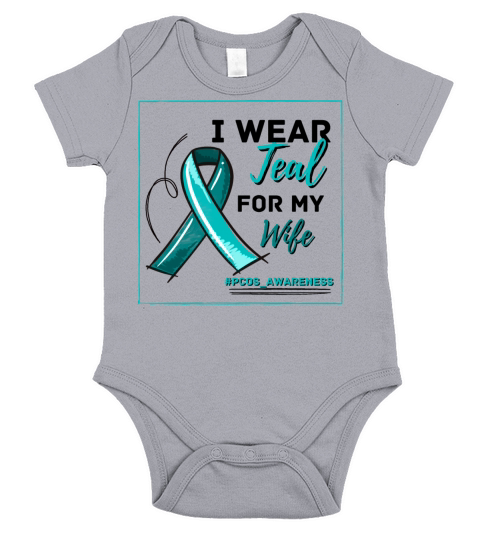 I Wear Teal For My Wife PCOS Teal Ribbon Awareness Short Sleeve Baby One-Piece