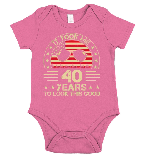 It Took Me 40 Years Adult Humor Sayings Old People Short Sleeve Baby One-Piece