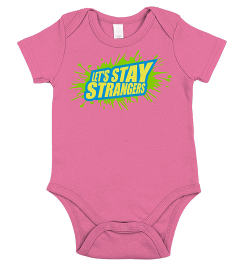 lets stay strangers quote Short Sleeve Baby One-Piece