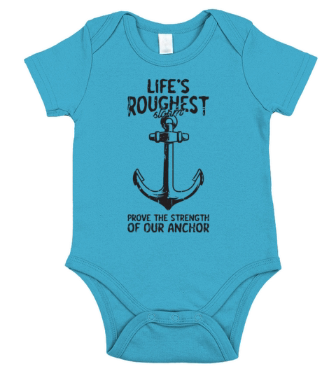 Lifes roughest storm prove the strength of our Short Sleeve Baby One-Piece