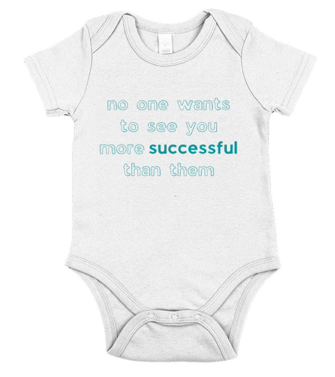more successful than them motivational quote blue Short Sleeve Baby One-Piece