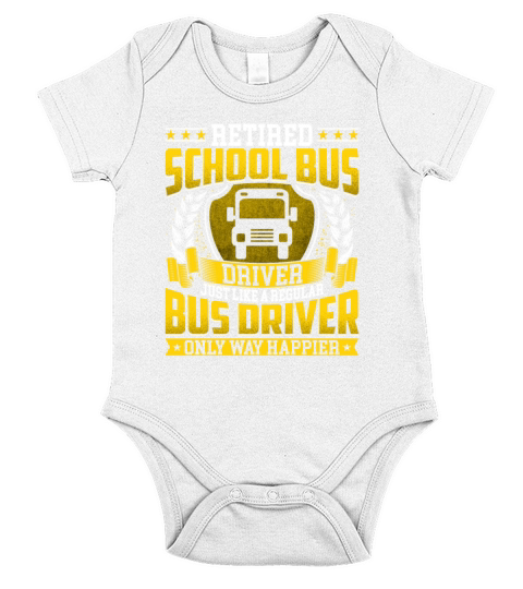 Retired School Bus Driver Retire - Bus lover Gift Short Sleeve Baby One-Piece