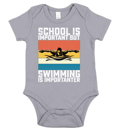 School Is Important But Swimming Is Importanter Short Sleeve Baby One-Piece