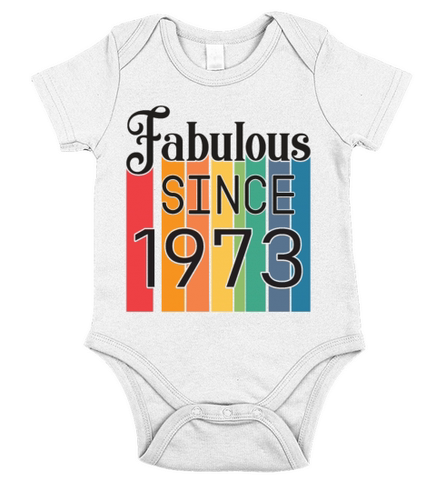 Vintage Fabulous Since 1973 - Birthday Short Sleeve Baby One-Piece