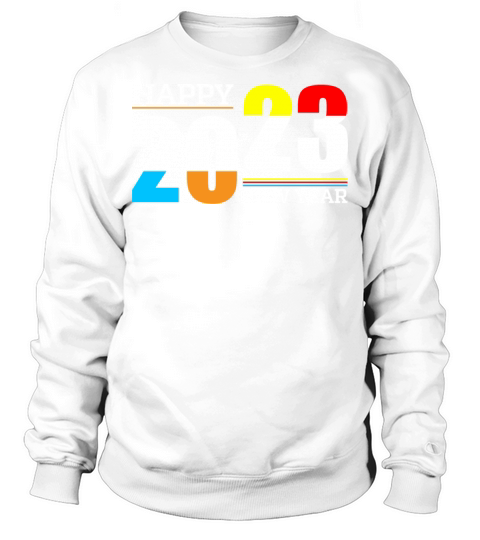 Happy New Year 2023 Sweatshirt Unisex