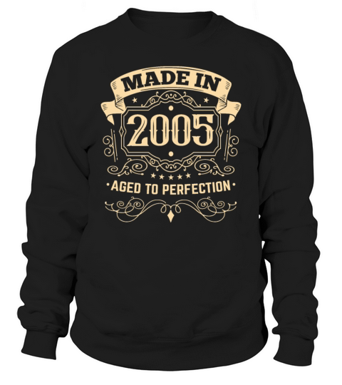 Made in 2005 vintage birthday Sweatshirt Unisex