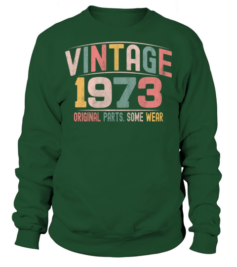 VINTAGE 1973 BIRTHDAY GIFT T-SHIRT Sweatshirt Unisex