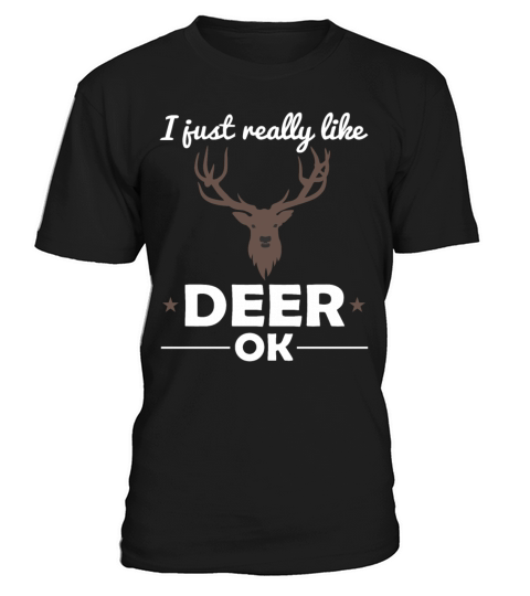 Deer Forest Animal Lovers Quote Gift T-Shirt Unisex